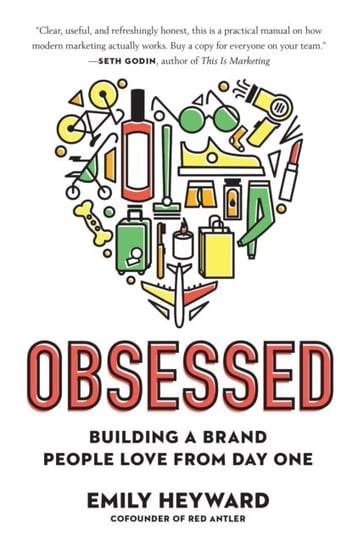 Obsessed: Building a Brand People Love from Day One Emily Heyward