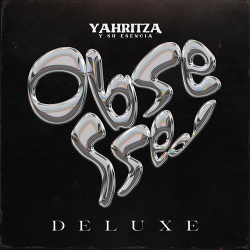 Obsessed (Deluxe) Yahritza Y Su Esencia