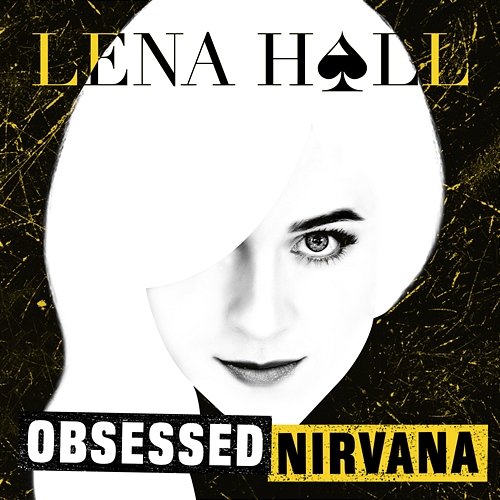 Obsessed: Nirvana Lena Hall