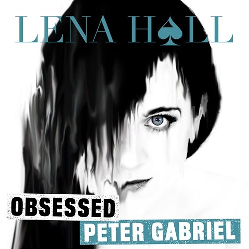 Obsessed: Peter Gabriel Lena Hall