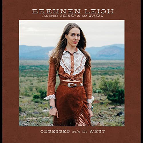 Obsessed With The West Leigh Brennen