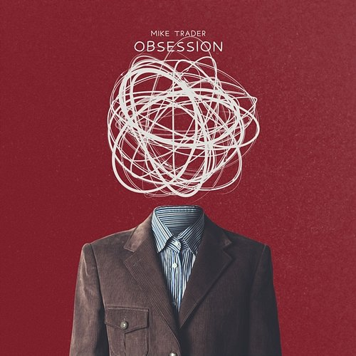 Obsession Mike Trader
