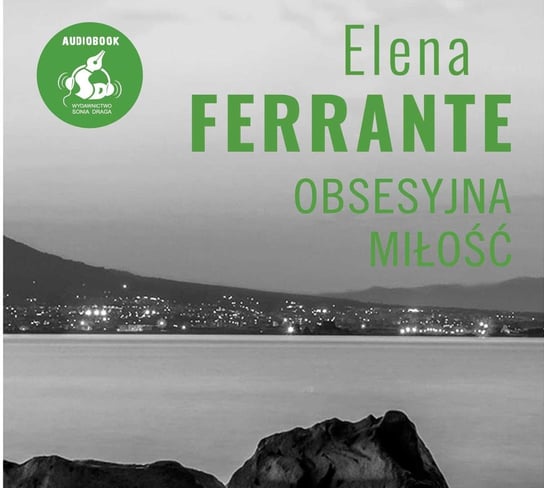 Obsesyjna miłość - audiobook Ferrante Elena