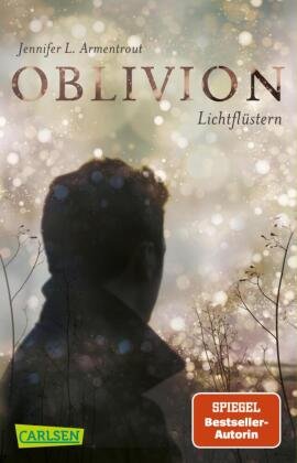 Obsidian 0: Oblivion 1. Lichtflüstern Carlsen Verlag