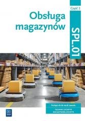 Obsługa magazynów Kwal. SPL.01. cz.2 Opracowanie zbiorowe