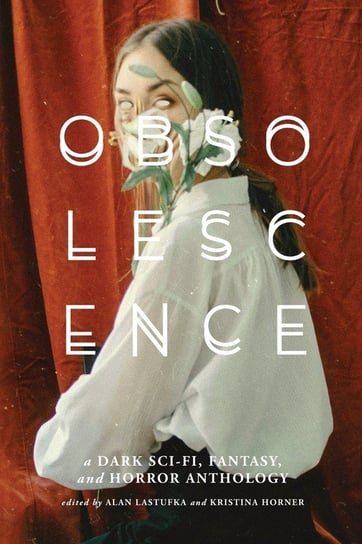 Obsolescence Alan Lastufka