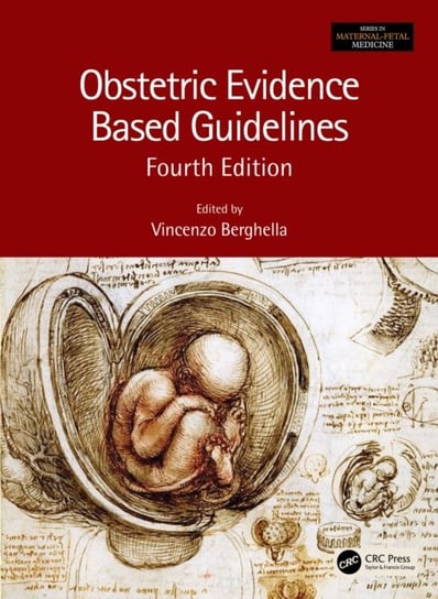 Obstetric Evidence Based Guidelines Vincenzo Berghella