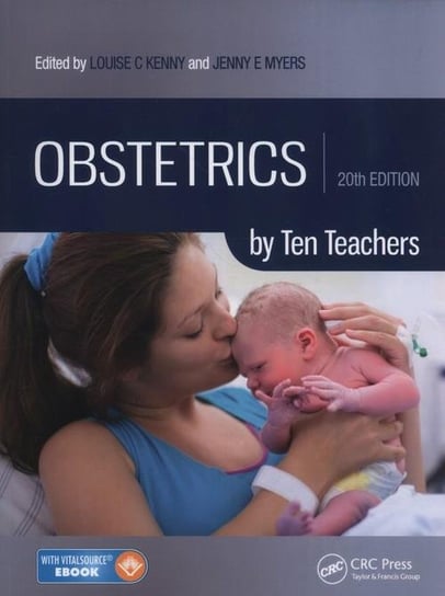 Obstetrics by Ten Teachers Opracowanie zbiorowe