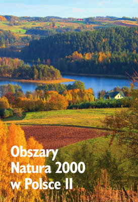 Obszary Natura 2000 w Polsce 2. Specjalne obszary ochrony siedlisk w Polsce Północnej Opracowanie zbiorowe