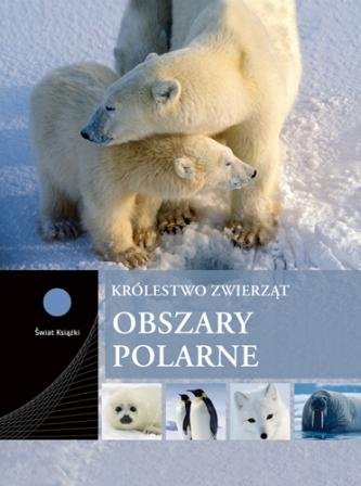 Obszary polarne Opracowanie zbiorowe