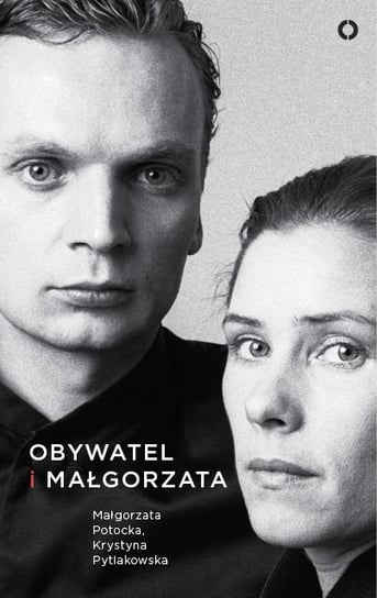 Obywatel i Małgorzata Potocka Małgorzata, Pytlakowska Krystyna