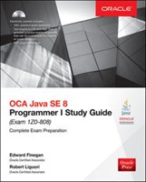 OCA Java SE 8 Programmer I Study Guide (Exam 1Z0-808) Finegan Edward G.