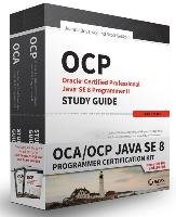 OCA / OCP Java SE 8 Programmer Certification Kit Boyarsky Jeanne, Selikoff Scott