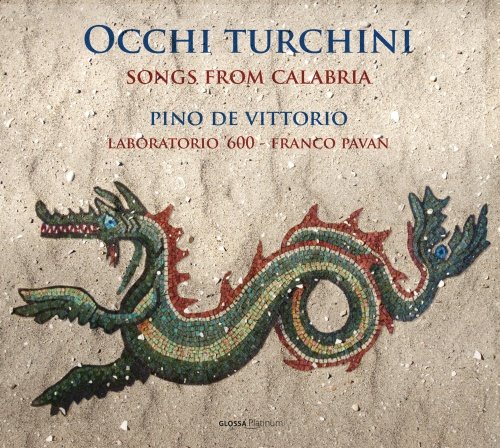 Occhi Turchini - Songs from Calabria De Vittorio Pino