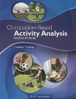 Occupation-Based Activity Analysis Thomas Heather