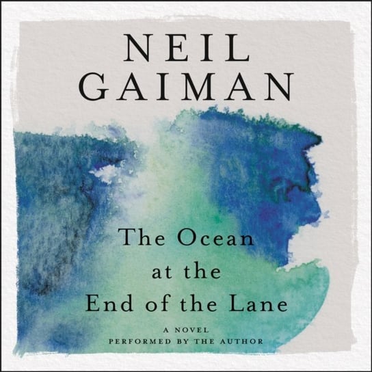 Ocean at the End of the Lane Gaiman Neil