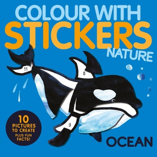 Ocean: Colour with Stickers: Nature Marx Jonny