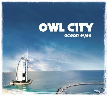 Ocean Eyes Owl City