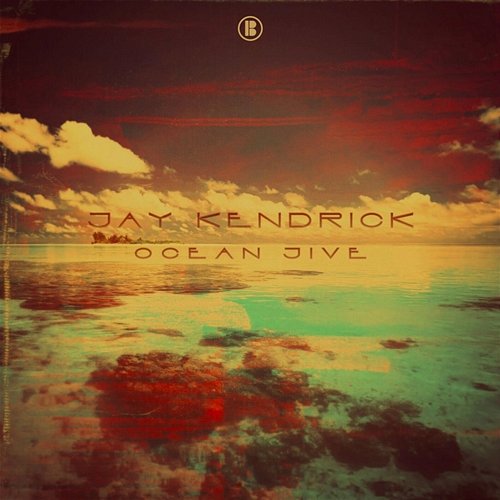 Ocean Jive Jay Kendrick