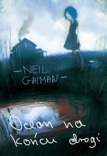 Ocean na końcu drogi Gaiman Neil