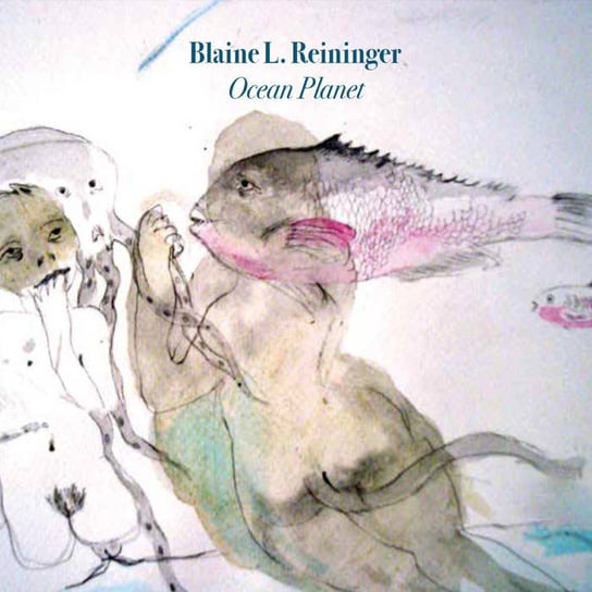 Ocean Planet Reininger Blaine