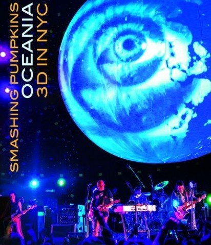 Oceania: 3D In NYC (Deluxe Edition) Smashing Pumpkins