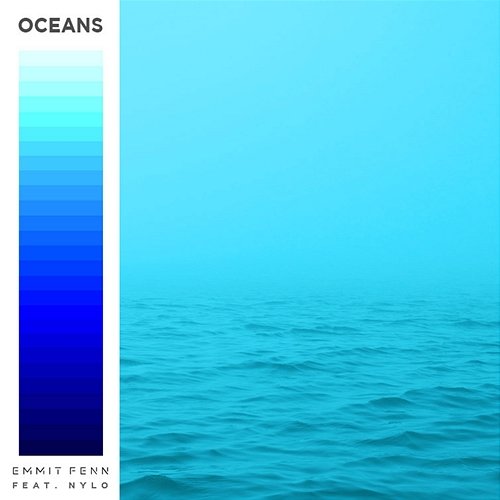 Oceans Emmit Fenn feat. Nylo