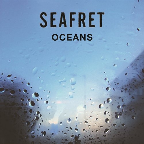 Oceans - EP Seafret