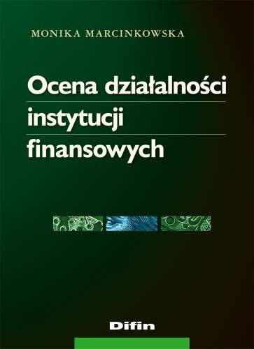Ocena Działalności Instytucji Finansowych Marcinkowska Monika