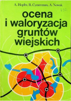 Ocena i waloryzacja gruntów wiejskich Hopfer Andrzej