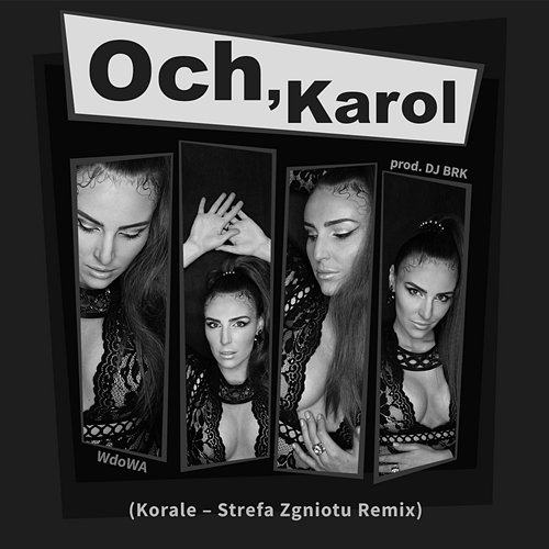 Och Karol Wdowa feat. Strefa Zgniotu