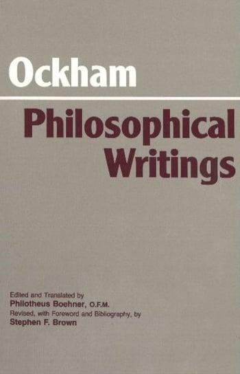 Ockham: Philosophical Writings William Of Ockham