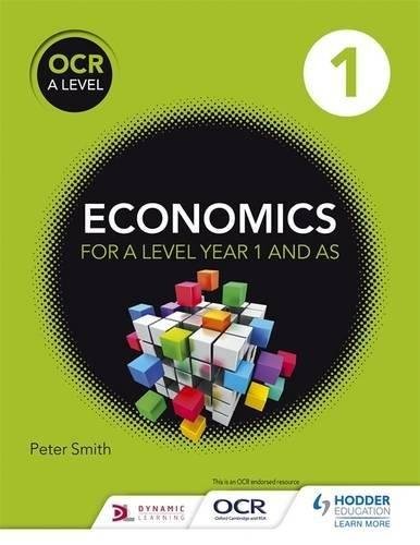 OCR A Level Economics Book 1 Smith Peter