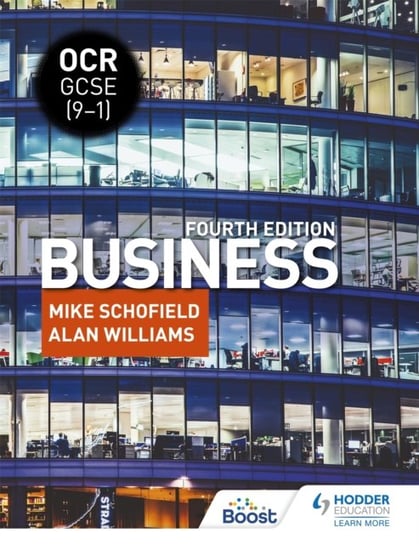 OCR GCSE (9-1) Business, Fourth Edition Mike Schofield, Alan Williams