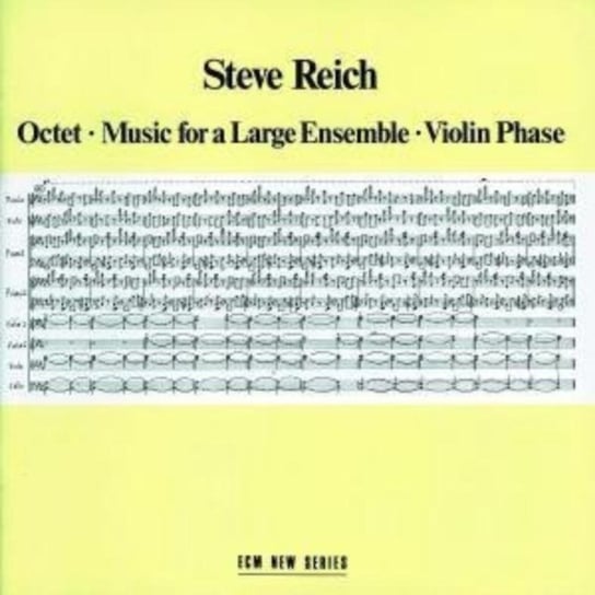 Octet / Music for a Large Ensemble / Violin Phase Reich Steve