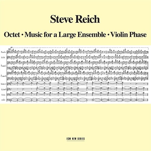 Octet - Music For A Large Ensemble - Violin Phase Steve Reich