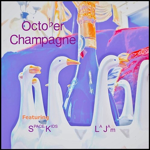 October Champagne La Jam