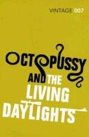Octopussy & The Living Daylights Fleming Ian