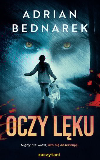 Oczy lęku Bednarek Adrian