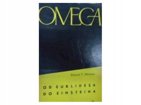 Od Euklidea do Einsteina Whitaker Robert H.