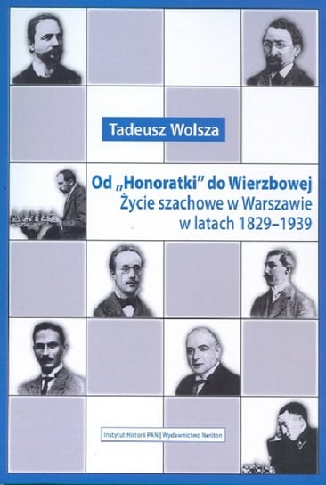Od Honoratki do Wierzbowej Wolsza Tadeusz
