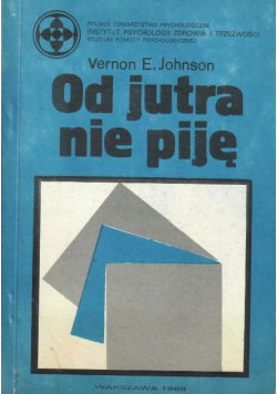 Od jutra nie piję 