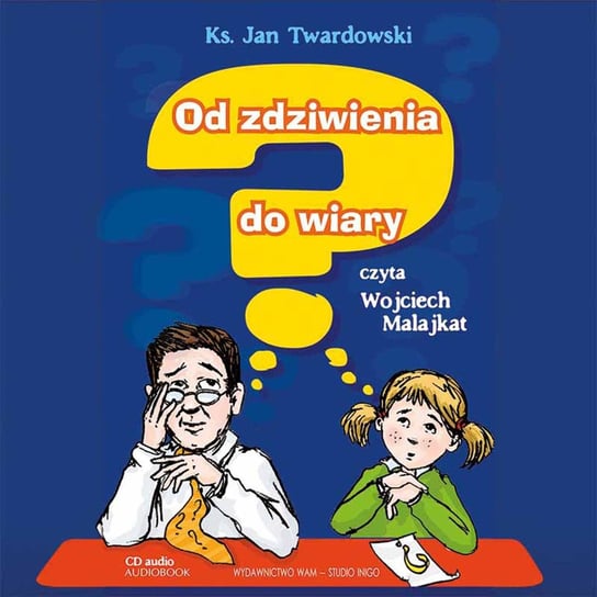 Od zdziwienia do wiary - audiobook Twardowski Jan