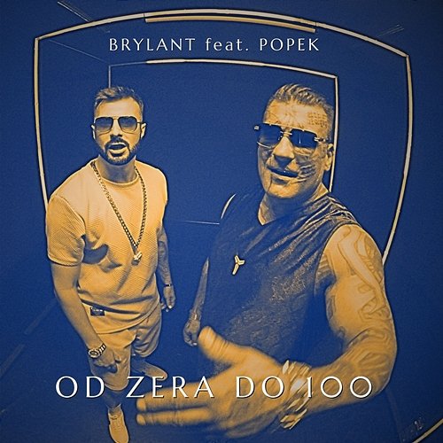 Od Zera do 100 BRYLANT feat. Popek