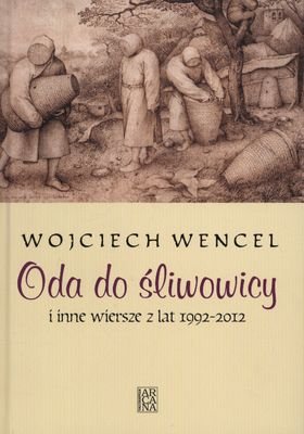 Oda do śliwowicy Wencel Wojciech