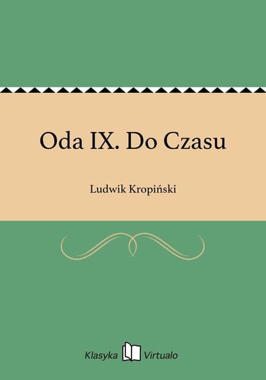 Oda IX. Do Czasu Kropiński Ludwik