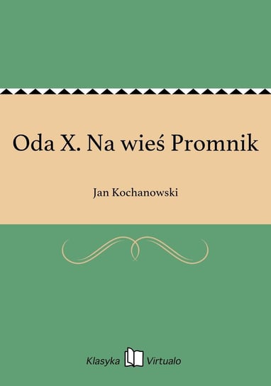 Oda X. Na wieś Promnik - ebook epub Kochanowski Jan