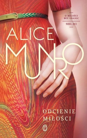 Odcienie miłości Munro Alice