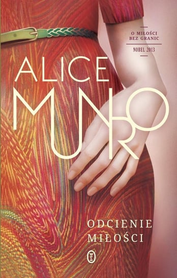 Odcienie miłości Munro Alice