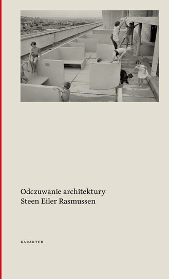Odczuwanie architektury Rasmussen Steen Eiler